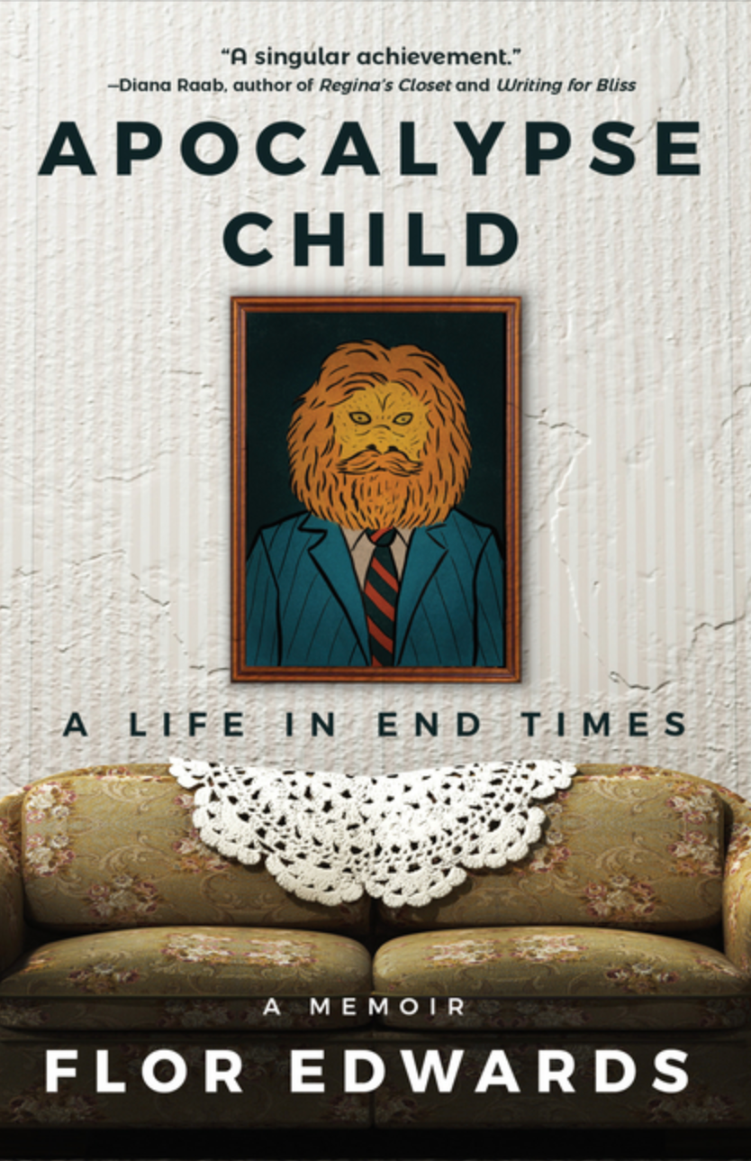 Apocalypse Child: A Life in End Times