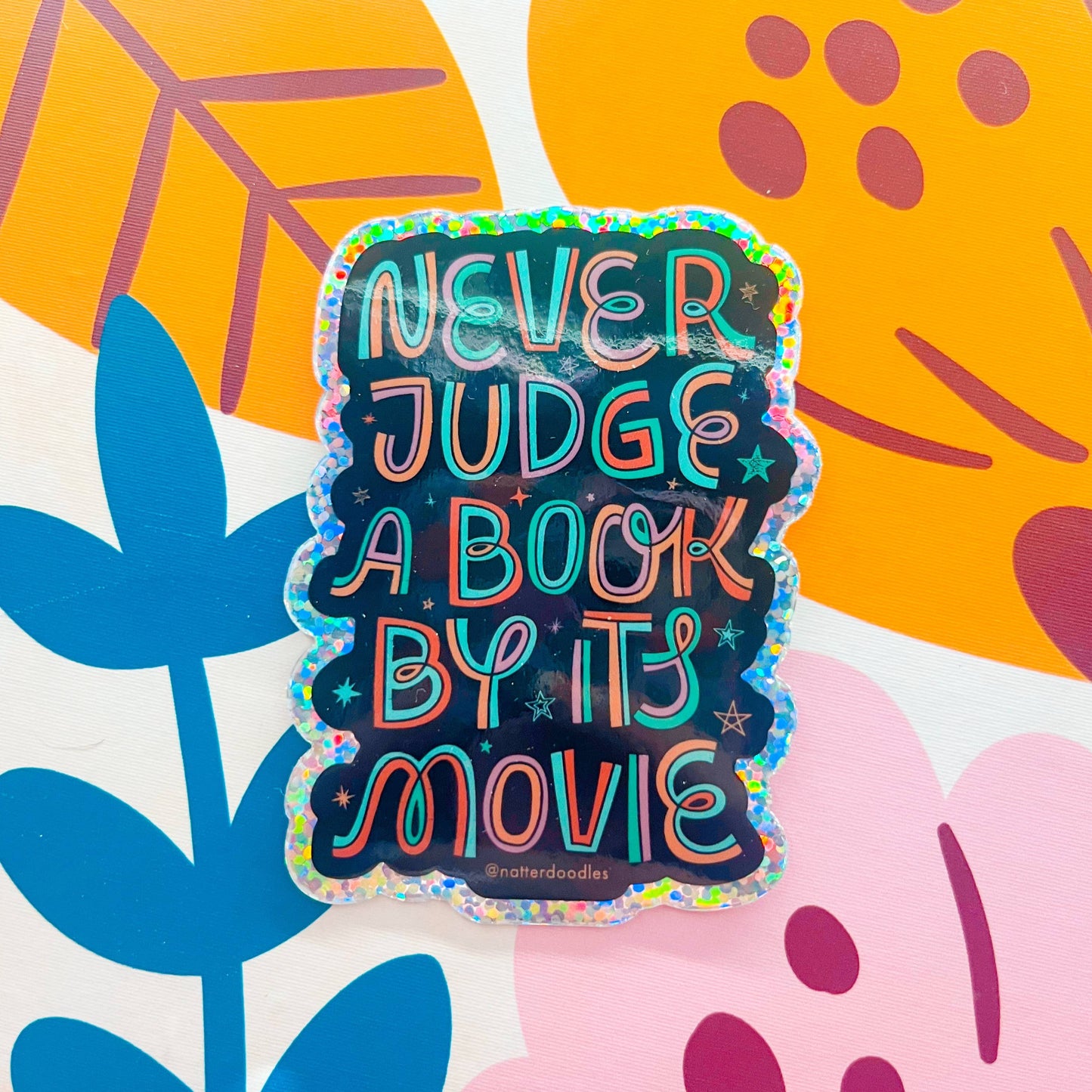 Never Judge a Book By Its Movie Bookstore Waterproof Sticker: Single