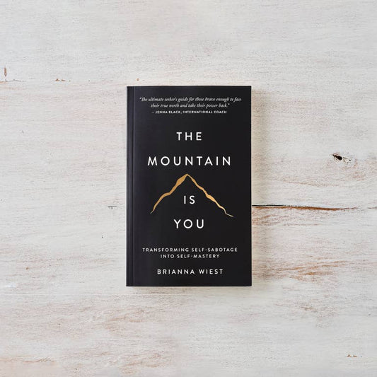 The Mountain Is You - book: Hardcover